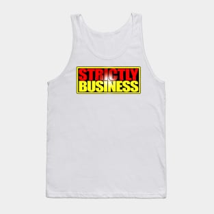 Strictly Business Tank Top